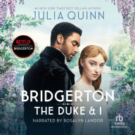 The Duke and I (Bridgerton Series #1)