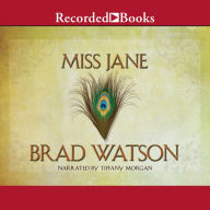 Miss Jane: A Novel