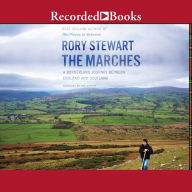 The Marches: A Borderland Journey between England and Scotland