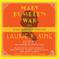 Mary Russell's War: And Other Stories of Suspense