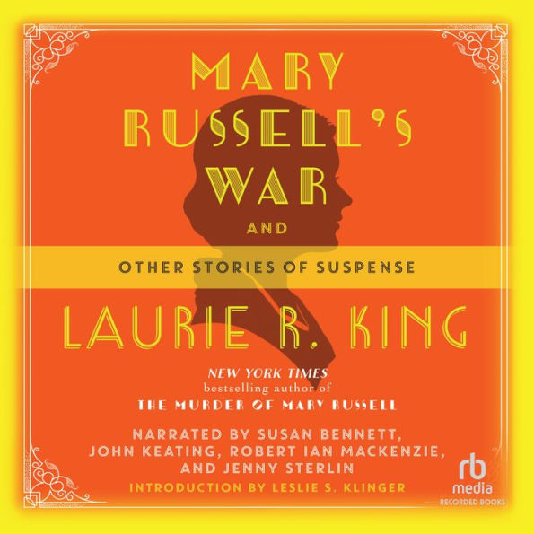 Mary Russell's War: And Other Stories of Suspense