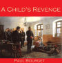 A Child's Revenge