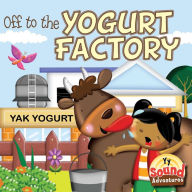 Off to the Yogurt Factory /y/