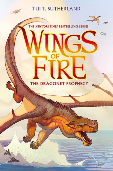 Wings of Fire, Book #01 : The Dragonet Prophecy