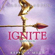 Ignite : A Defy Novel