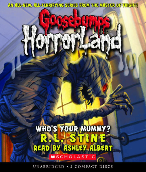 Goosebumps HorrorLand: Who's Your Mummy?