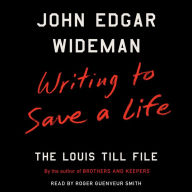 Writing to Save a Life: The Louis Till File