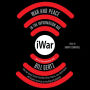 iWar : War and Peace in the Information Age