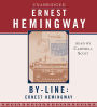 By-line: Ernest Hemingway