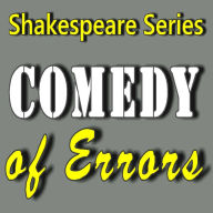 Comedy of Errors: Shakespeare Series