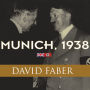 Munich, 1938: Appeasement and World War II