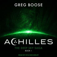 Achilles: The Deep Sky Saga, Book 1