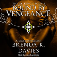 Bound by Vengeance: The Alliance, Book 2
