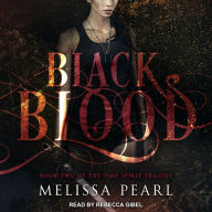 Black Blood: The Time Spirit Trilogy, Book 2