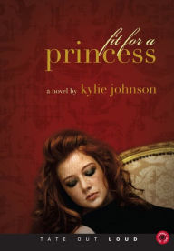 Fit for a Princess : A Novel