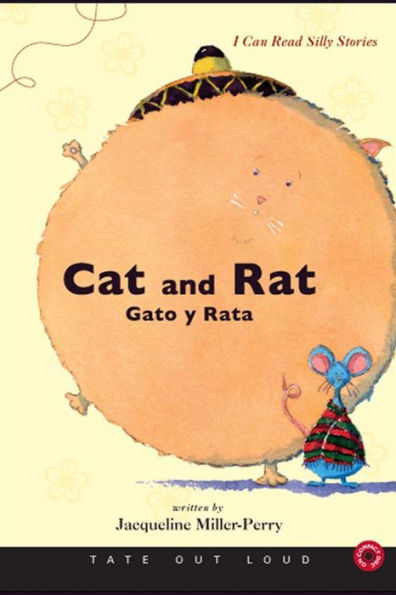 I Can Read Silly Stories : Cat and Rat/ Gato Y Rata