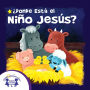 ¿Donde Está El Niño Jesús?