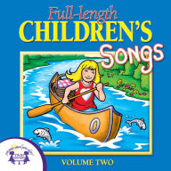 Full-Length Children's Songs, Vol. 2