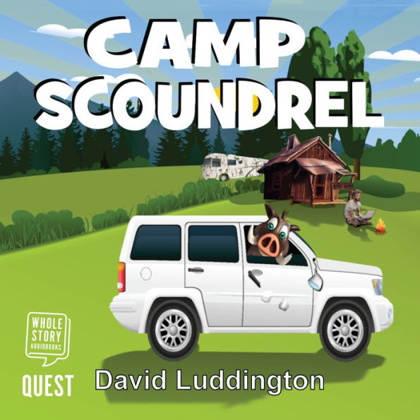 Camp Scoundrel: Doing what it takes to survive paradise