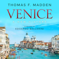 Venice: A New History