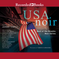 USA Noir: Best of the Akashic Noir Series
