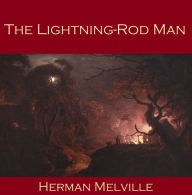 The Lightning-Rod Man