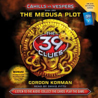 The Medusa Plot (The 39 Clues: Cahills vs. Vespers Series #1)