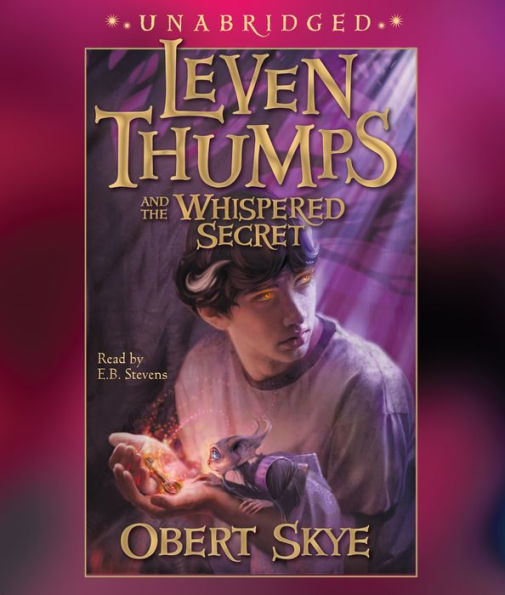 Leven Thumps and the Whispered Secret