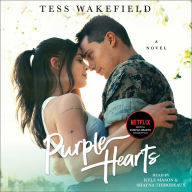 Purple Hearts: A Novel