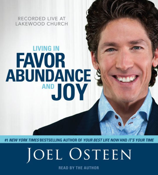 Living in Favor, Abundance and Joy