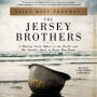 The Jersey Brothers: A Missing Naval Officer in the Pacific and His Family's Quest to Bring Him Home