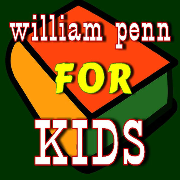 William Penn for Kids