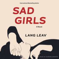 Sad Girls: A Novel