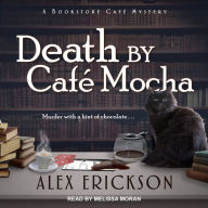 Death by Café Mocha (Bookstore Café Mystery #7)