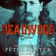 Deadwood: A Novel