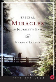 Special Miracles at Journey's End