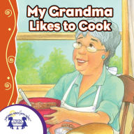 My Grandma Likes To Cook