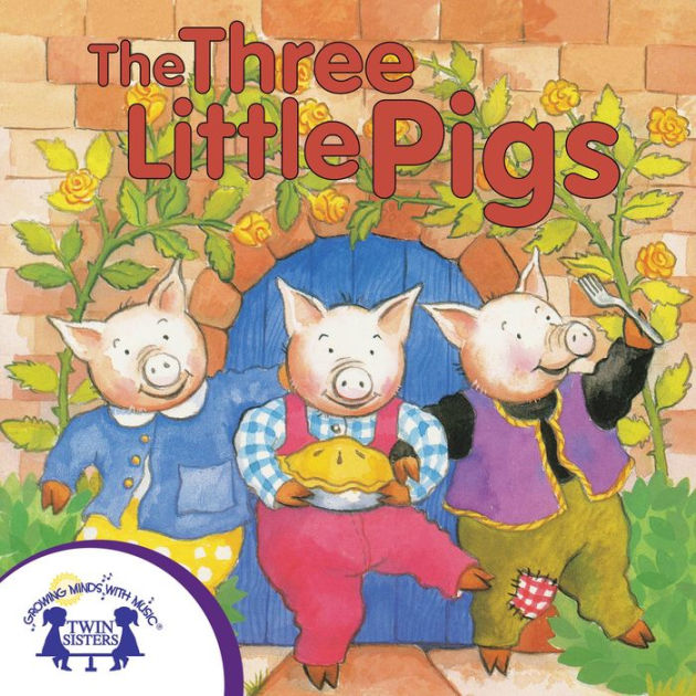 The Three Little Pigs by Eric Suben, Kim Mitzo Thompson, Julie Durrell ...