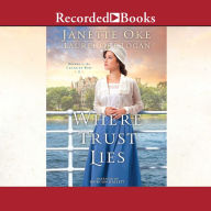 Where Trust Lies: Return to the Canadian West Book #2