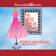 The Dress Shop of Dreams: A Novel