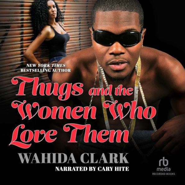 Thugs and the Women Who Love Them