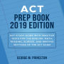 ACT Prep Book 2019 Edition: Act Study Guide With Practice Tests For The English, Math, Reading, Science, And Writing Sections Of The Act Exam