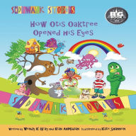 Sidewalk Stories How Otis Oaktree Opened His Eyes