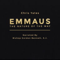 Emmaus: The Nature of the Way