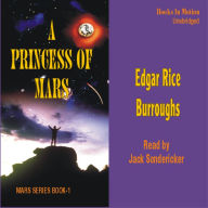 A Princess of Mars: Mars, Book 1