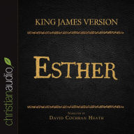 King James Version: Esther: Holy Bible in Audio