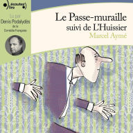 Le passe-muraille - L'huissier