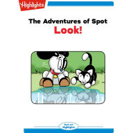 Look: The Adventures of Spot