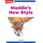 Maddie's New Style