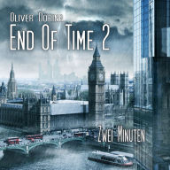 End of Time, Folge 2: Zwei Minuten